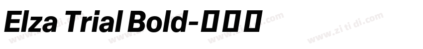 Elza Trial Bold字体转换 Elza Trial Bold字体转换